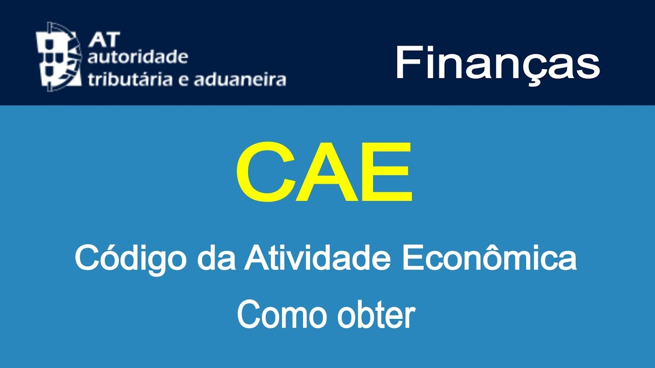 Desvendar o Código CAE, o que é e para que serve?